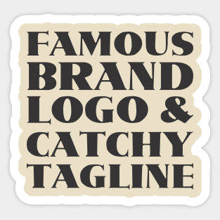 famous brand, logo and catchy tagline - Consumerism Sticker